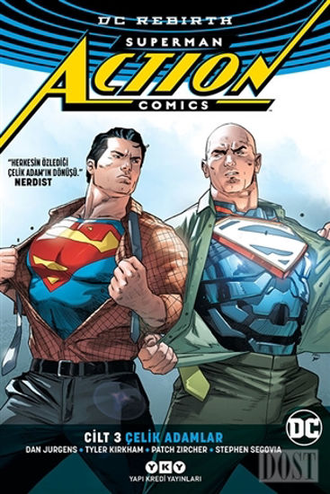 Superman Action Comics Cilt 3: Çelik Adamlar